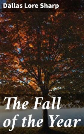 Sharp |  The Fall of the Year | eBook | Sack Fachmedien