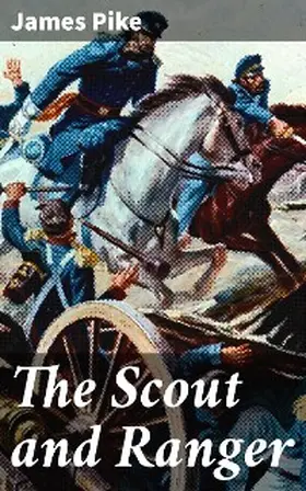 Pike |  The Scout and Ranger | eBook | Sack Fachmedien
