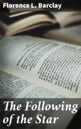 Barclay |  The Following of the Star | eBook | Sack Fachmedien