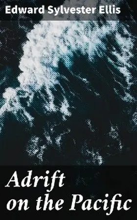Ellis |  Adrift on the Pacific | eBook | Sack Fachmedien