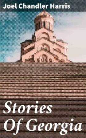 Harris |  Stories Of Georgia | eBook | Sack Fachmedien