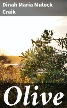 Craik |  Olive | eBook | Sack Fachmedien