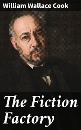 Cook |  The Fiction Factory | eBook | Sack Fachmedien