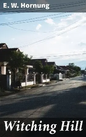 Hornung |  Witching Hill | eBook | Sack Fachmedien