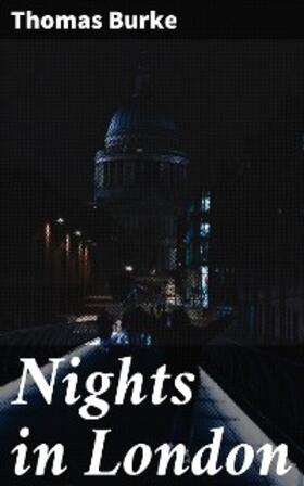 Burke |  Nights in London | eBook | Sack Fachmedien