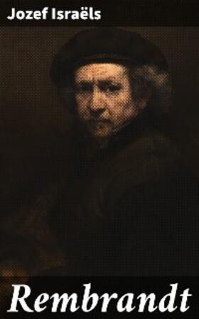 Israëls |  Rembrandt | eBook | Sack Fachmedien