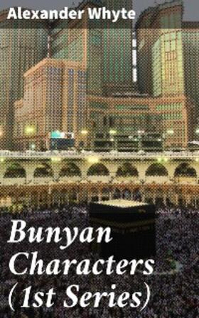 Whyte |  Bunyan Characters (1st Series) | eBook | Sack Fachmedien