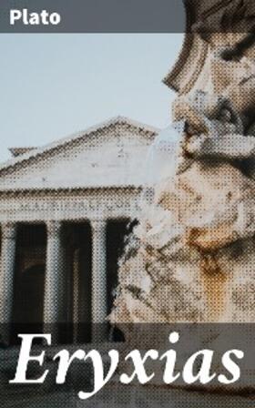 Plato |  Eryxias | eBook | Sack Fachmedien
