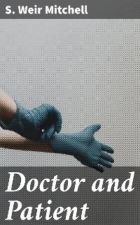 Mitchell |  Doctor and Patient | eBook | Sack Fachmedien