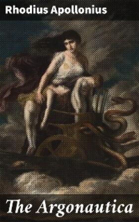 Apollonius |  The Argonautica | eBook | Sack Fachmedien