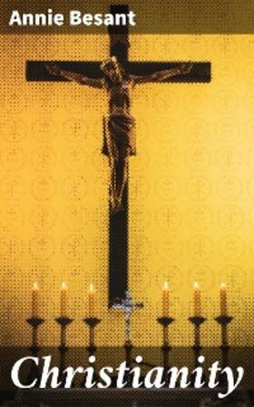 Besant |  Christianity | eBook | Sack Fachmedien