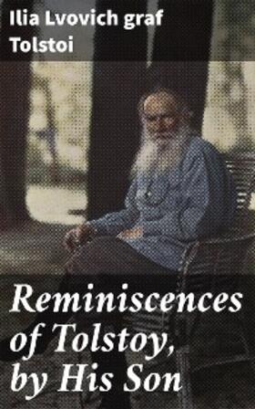 Tolstoi |  Reminiscences of Tolstoy, by His Son | eBook | Sack Fachmedien