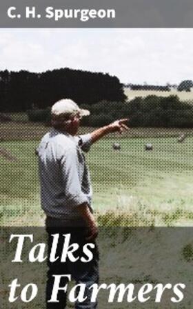 Spurgeon |  Talks to Farmers | eBook | Sack Fachmedien