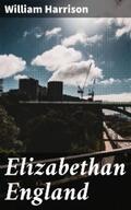 Harrison / Withington |  Elizabethan England | eBook | Sack Fachmedien