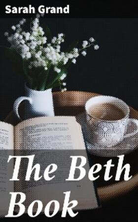 Grand |  The Beth Book | eBook | Sack Fachmedien