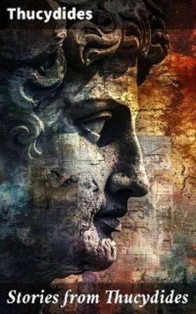 Thucydides |  Stories from Thucydides | eBook | Sack Fachmedien