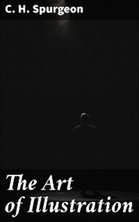 Spurgeon |  The Art of Illustration | eBook | Sack Fachmedien