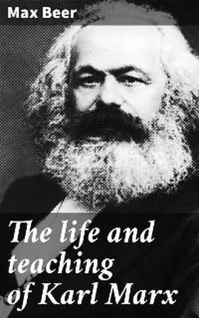 Beer |  The life and teaching of Karl Marx | eBook | Sack Fachmedien