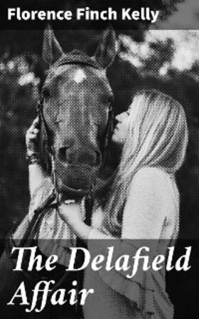 Kelly |  The Delafield Affair | eBook | Sack Fachmedien
