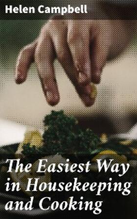 Campbell | The Easiest Way in Housekeeping and Cooking | E-Book | www.sack.de