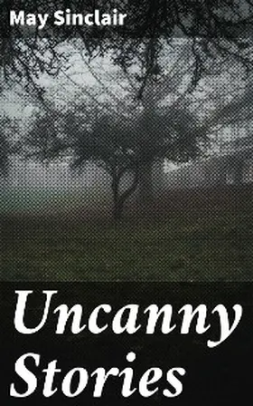 Sinclair |  Uncanny Stories | eBook | Sack Fachmedien