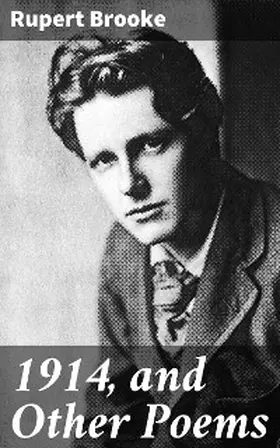 Brooke |  1914, and Other Poems | eBook | Sack Fachmedien