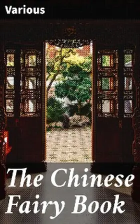 Wilhelm |  The Chinese Fairy Book | eBook | Sack Fachmedien