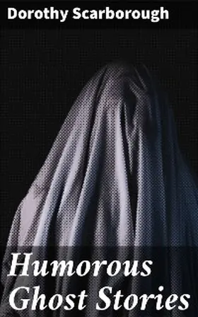 Scarborough |  Humorous Ghost Stories | eBook | Sack Fachmedien