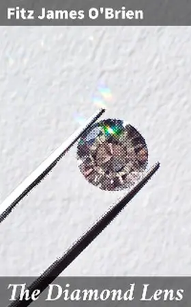 O'Brien |  The Diamond Lens | eBook | Sack Fachmedien