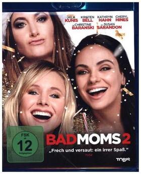 Lucas / Moore |  Bad Moms 2 | Sonstiges |  Sack Fachmedien