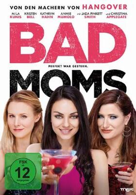 Lucas / Moore |  Bad Moms | Sonstiges |  Sack Fachmedien