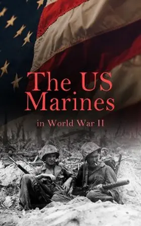 Wenger / Nalty / O'Brien |  The US Marines in World War II | eBook | Sack Fachmedien