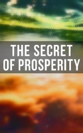 Wattles / Atkinson / Barnum |  The Secret of Prosperity | eBook | Sack Fachmedien