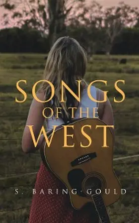 Baring-Gould |  Songs of the West (Annotated) | eBook | Sack Fachmedien