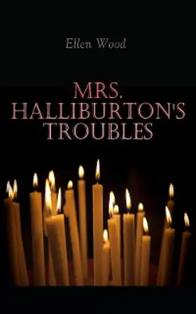 Wood |  Mrs. Halliburton's Troubles | eBook | Sack Fachmedien