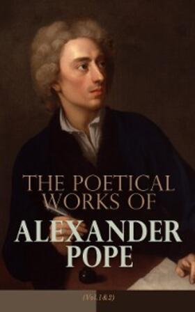 Pope | The Poetical Works of Alexander Pope (Vol. 1&2) (Annotated) | E-Book | www.sack.de