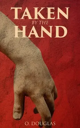 Douglas |  Taken by the Hand | eBook | Sack Fachmedien