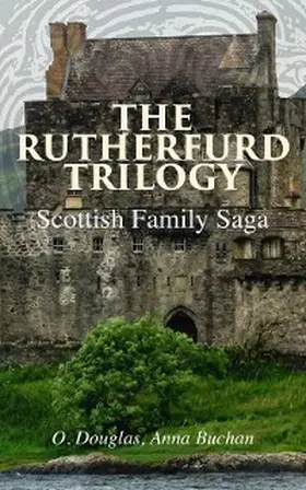Buchan |  The Rutherfurd Trilogy (Scottish Family Saga) | eBook | Sack Fachmedien