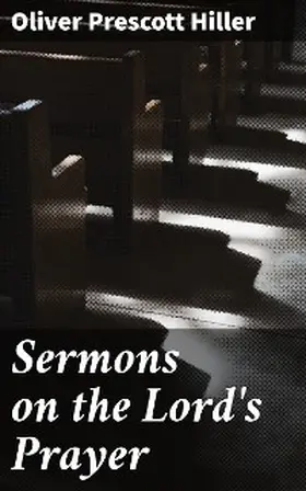 Hiller |  Sermons on the Lord's Prayer | eBook | Sack Fachmedien