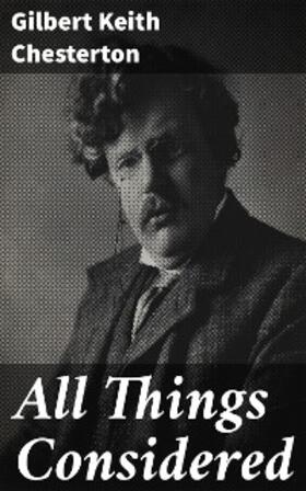Chesterton |  All Things Considered | eBook | Sack Fachmedien