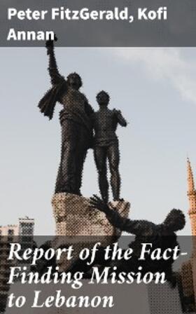 Fitzgerald / Annan |  Report of the Fact-Finding Mission to Lebanon | eBook | Sack Fachmedien