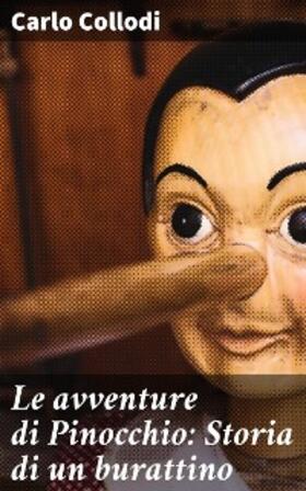 Collodi |  Le avventure di Pinocchio: Storia di un burattino | eBook | Sack Fachmedien