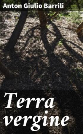 Barrili |  Terra vergine | eBook | Sack Fachmedien