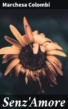 Colombi |  Senz'Amore | eBook | Sack Fachmedien