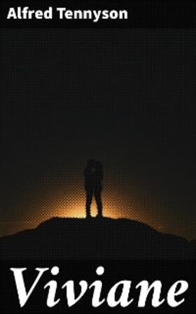 Tennyson |  Viviane | eBook | Sack Fachmedien