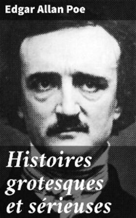 Poe |  Histoires grotesques et sérieuses | eBook | Sack Fachmedien