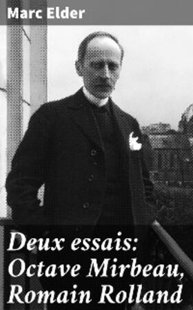 Elder |  Deux essais: Octave Mirbeau, Romain Rolland | eBook | Sack Fachmedien