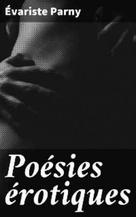Parny | Poésies érotiques | E-Book | www.sack.de