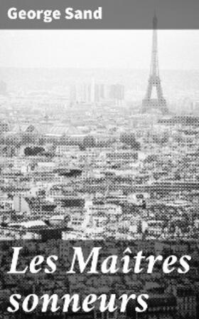 Sand |  Les Maîtres sonneurs | eBook | Sack Fachmedien