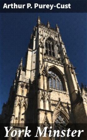 Purey-Cust |  York Minster | eBook | Sack Fachmedien